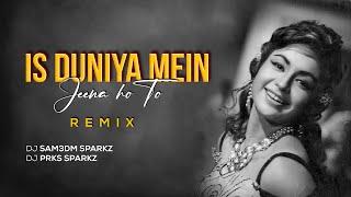 Is Duniya Mein Jeena Hai To | Remix | DJ Sam3dm SparkZ DJ Prks SparkZ | Helen, Lata Mangeshkar