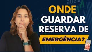 Onde Guardar a RESERVA DE EMERGÊNCIA a Render? | Renda Maior