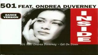 501 feat. Ondrea Duverney - Get On Down