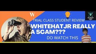 Is WhiteHatJr really a Scam ? |  A Positive Roast By Trial Class Student |