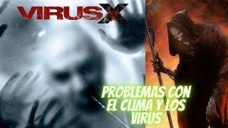 PROBLEMAS CON EL CLIMA Y LOS VIRUS