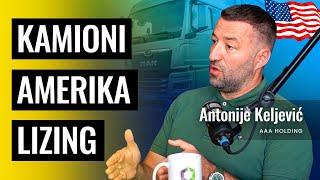 Od Kamiona do Miliona   | Antonije Keljević AAA Holding | Biznis Priče 104