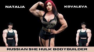 Russian Muscle Mommy Natalia Kovaleva: From Ordinary to She-Hulk Bodybuilder