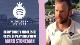 CLOSE OF PLAY INTERVIEW | MARK STONEMAN