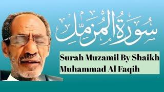 Surh Muzamil By Shaikh Muhammad Al Faqih