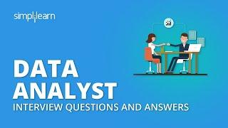 Data Analyst Interview Questions And Answers | Data Analytics Interview Questions | Simplilearn