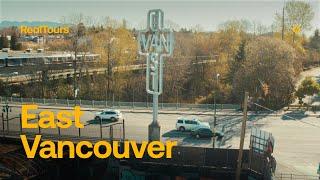 The Ultimate Guide to East Vancouver || RealTours || REW.ca