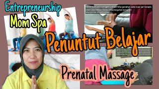 Mom Spa "Prenatal Massage" (Pijat Ibu Hamil).