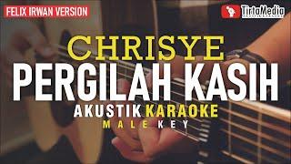 pergilah kasih - chrisye (akustik karaoke) felix irwan version | male key