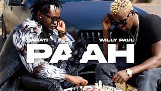 BAHATI & WILLY PAUL - PAAH! (Official Music Video)