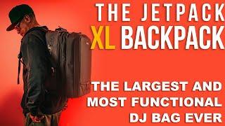 The JetPack XL Bag - The Largest and Most Functional Backpack Yet