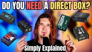Do You NEED A DIRECT BOX? Simply Explained w/ Audio Examples