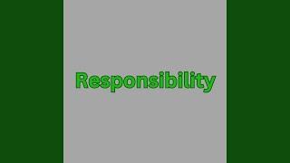 Responsibility