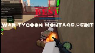 Death (War Tycoon Montage/Edit)