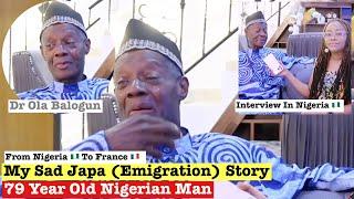 My Sad Japa Story - Nigerian 79 Year Old Man Shares His Story - Ola Balogun - Summer Aku