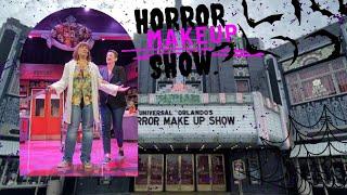 THE HORROR MAKEUP SHOW  UNIVERSAL STUDIOS ORLANDO FL