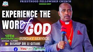 EXPERIENCE THE WORD OF GOD - SUNDAY SERVICE (10th November) | PRIESTHOOD FELLOWSHIP CHURCH