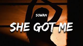 Sowan - She Got Me (Lyrics) "she caught me tonight she went through my phone"