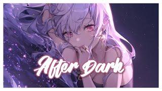 Nightcore → After Dark