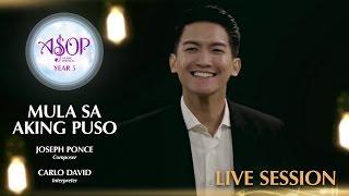 ASOP 5 Finals: Carlo David "Mula Sa Aking Puso" Live Session