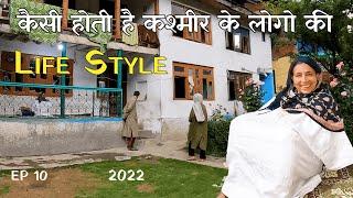 EP 10 | How is the life style of the people of Kashmir | Kashmir Village Life | Kashmiri People