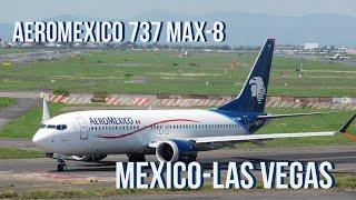 Aeromexico 737 Max-8 Mexico-Las  Vegas