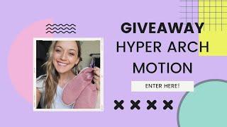 Hyper Arch Motion Sneaker Honest Review & Giveaway!