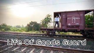 life of goods guard | #indian_railway