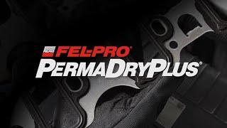 PermaDryPlus Gaskets :30 | Fel-Pro Gaskets