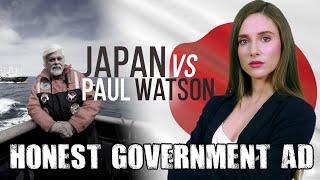 Honest Government Ad | Japan vs Paul Watson 