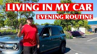 LIVING IN MY CAR | EVENING ROUTINE