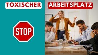 7 Tipps und Strategien wie du mit einem toxischen Arbeitsumfeld umgehst