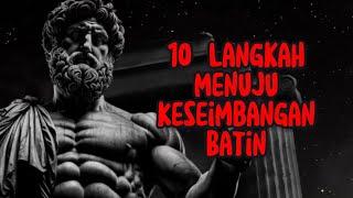 10 Langkah Menuju Keseimbangan Batin : Menjelajahi Kebijaksanaan Stoik