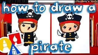 How To Draw A Cartoon Pirate