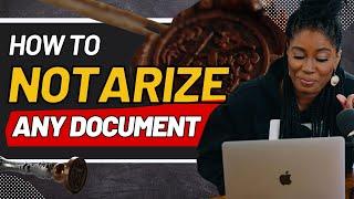 How to Notarize Any document