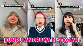 DRAMA SEKOLAH - Guru Pick Me 