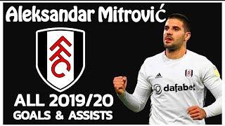 Aleksandar Mitrovic - All 29 Goals & Assists 2019/2020