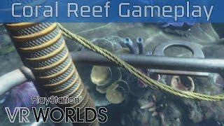 PlayStation VR Worlds - Ocean Descent: Coral Reef Gameplay [HD 1080P/60FPS]