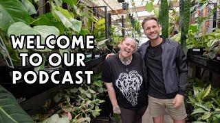 TWO CRAZY PLANT PEOPLE ANSWERING QUESTIONS - Plant Podcast Part 1