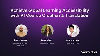 Smartcat with Learning Guild: How to Achieve Global Learning Accessibility with AI Course Creation