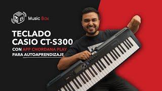 Casiotone CT-S300  | Unboxing Casio | App Chordana play para autoaprendizaje ‍