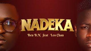 BEN B.N FEAT LEO CHAN- NADEKA- OFFICIAL MUSIC VIDEO