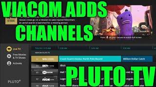 PLUTO TV APP GETS A MAJOR UPGRADE! VIACOM ADDS FREE LIVE CHANNELS TO THE PLUTO TV APP