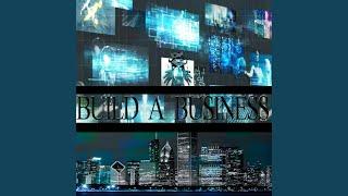 Build a Business