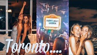 I WENT TO TORONTO FOR MY BIRTHDAY || LAUREN TIBY