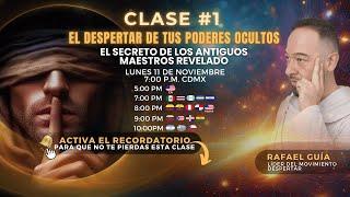 Clase #1 El despertar de tus poderes ocultos, el secreto de los antiguos maestros ¡REVELADO!