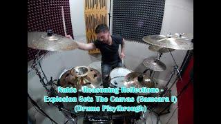 Nakis - Reasoning Reflections - Explosion Sets The Canvas (Samsara I) (Drums Playthrough)