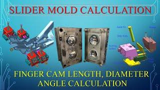 Slider Cam Angle Calculation For Plastic Injection Mold | Finger cam diameter and Length Calculation