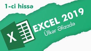MS EXCEL 2019 | 1-ci hissə | Əsas komponentlər və Home tabı | Ülkər Əlizadə