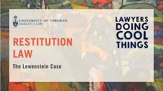 Restitution Law: The Lewenstein Case